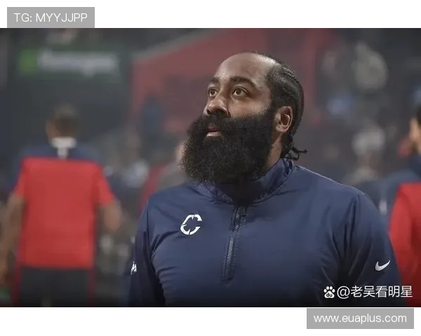 哈登状态急剧下滑76人续约四年16亿计划面临重大挑战