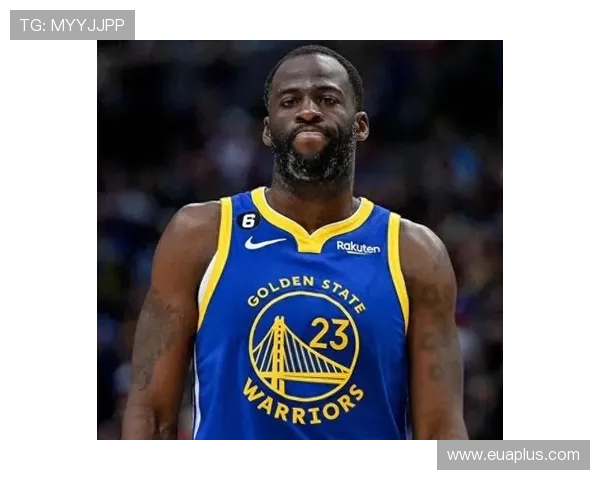 德雷蒙德格林如何在NBA赛场上展现全能防守与领导力